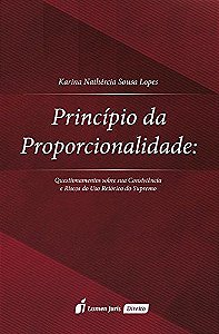 Princípio da Proporcionalidade - Karina Nathércia Sousa Lopes