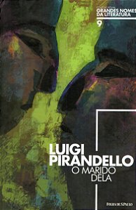 O Marido Dela - Luigi Pirandello
