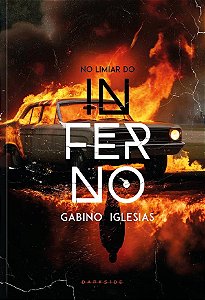 No Limiar do Inferno - Gabino Iglesias