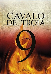 Operação Cavalo de Tróia - Volume 9 - Caná - J. J. Benítez