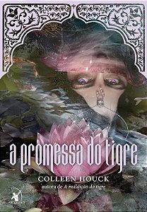 A Maldição do Tigre - Volume 0.5 - A Promessa do Tigre - Collen Houck