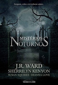 Mistérios Noturnos - J. R. Ward; Vários Autores