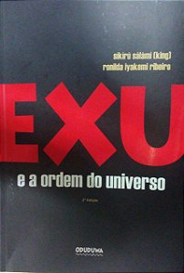 Exu e a Ordem do Universo - Síkírù Sàlámì; Vários Autores