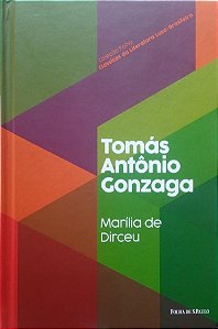 Marília de Dirceu - Tomás Antônio Gonzaga