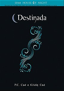 House Of Night - Volume 9 - Destinada - P. C. Cast; Kristin Cast #SS