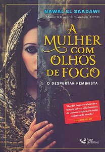 A Mulher com Olhos de Fogo - O Despertar Feminista - Nawal El Saadawi #SS