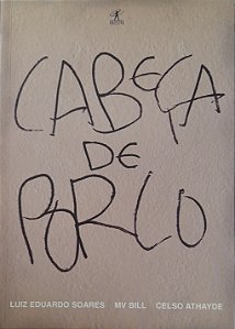 Cabeça de Porco - Luiz Eduardo Soares, Celso Athayde, Vários Autores #SS