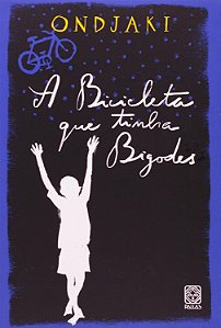 A Bicicleta que Tinha Bigodes - Ondjaki