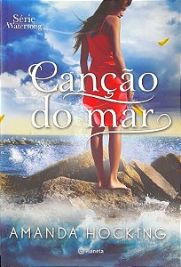 Watersong  - Volume 2 - Canção do Mar - Amanda Hocking #SS