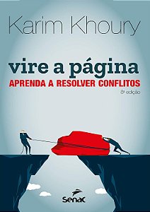 Vire a Página - Aprenda a Resolver Conflitos - Karim Khoury