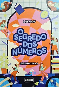 O Segredo dos Números - Laís Graf, Drawingzilla
