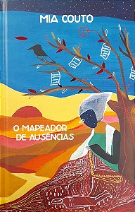 O Mapeador de Ausências - Mia Couto (Edição TAG)
