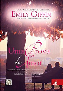 Uma Prova de Amor - Emily Giffin #SS