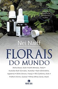 Florais do Mundo - Nei Naiff