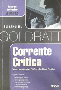 Corrente Crítica - Eliyahu M. Goldratt