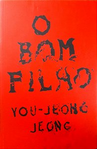 O Bom Filho - You-Jeong Jeong (Edição TAG)