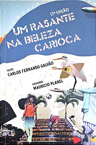 Um Rasante na Beleza Carioca - Carlos Fernando Galvão; Mauricio Planel