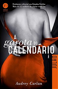 A Garota do Calendário - Volume 7 - Julho - Audrey Carlan #SS
