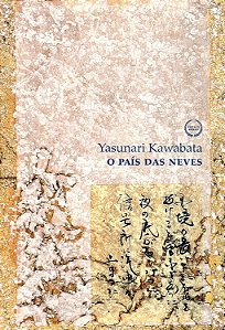 O País das Neves - Yasunari Kawabata