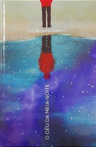 O Céu da Meia-Noite - Lily Brooks-Dalton