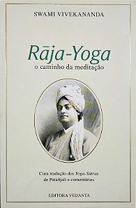 Rãja-Yoga - O Caminho da Meditação - Swami Vivekananda