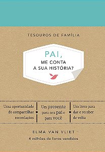 Pai, Me Conta a Sua História? - Elma Van Vliet