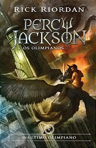 Percy Jackson e Os Olimpianos - Volume 5 - O Último Olimpiano - Rick Riordan