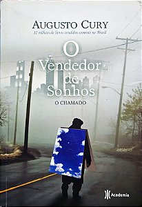 O Vendedor de Sonhos - O Chamado - Augusto Cury