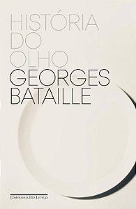 História do Olho - Georges Bataille