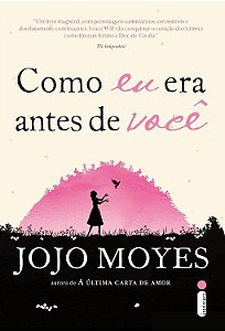 Como eu Era Antes de Você - Jojo Moyes #SS