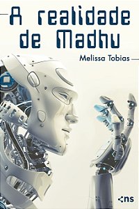 A Realidade de Madhu - Melissa Tobias #SS
