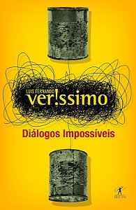 Diálogos Impossíveis - Luis Fernando Verissimo #SS