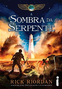 As Crônicas dos Kane - Volume 3 - A Sombra da Serpente - Rick Riordan