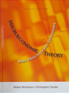 Microeconomic Theory - Basic Principles and Extensions - Walter Nicholson, Christopher Snyder