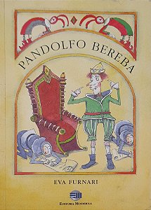 O Avesso da Gente - Pandolfo Bereba - Eva Furnari