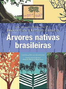 Árvores Nativas Brasileiras - Fabiana Werneck Barcinski, Guazzelli