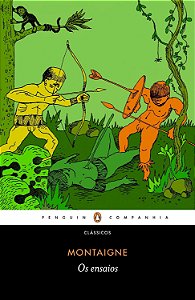 Os Ensaios - Montaigne