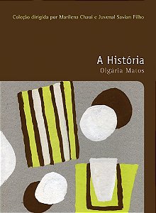 A História - Olgária Matos #SS
