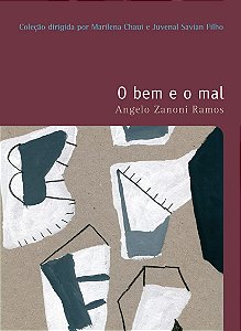 O Bem e o Mal - Angelo Zanoni Ramos #SS