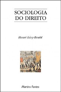 Sociologia do Direito - Henri Lévy-Bruhl