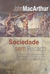 Sociedade sem Pecado - John MacArthur