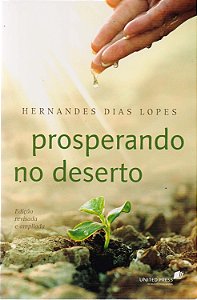 Prosperando no Deserto - Hernandes Dias Lopes