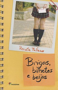 Brigas, Bilhetes e Beijos - Renata Tufano