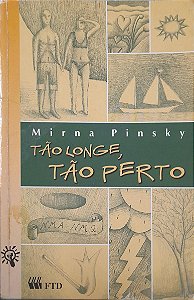 Tão Longe, Tão Perto - Mirna Pinsky