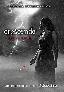 Hush, Hush - Volume 2 - Crescendo - Becca Fitzpatrick #SS