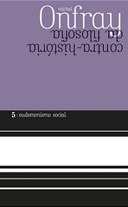 Contra-História da Filosofia - Michel Onfray