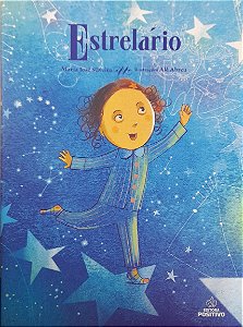 Estrelário - Maria José Silveira, Alê Abreu