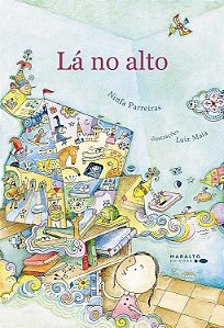 Lá no Alto - Ninfa Parreiras, Luiz Maia