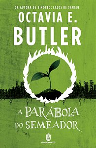 Semente da Terra - Volume 1 - A Parábola do Semeador - Octavia E. Butler