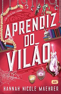 Aprendiz do Vilão - Hannah Nicole Maehrer